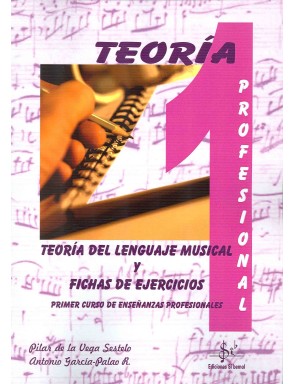 TEORÍA DEL LENGUAJE MUSICAL Y FICHAS DE EJERCICIOS VOL.1  PRO