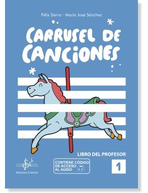 CARRUSEL DE CANCIONES 1 - Libro del Profesor